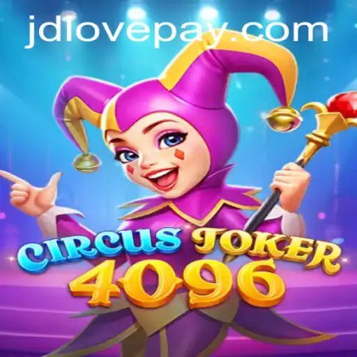 Explore the Thrilling World of CircusJoker4096: A Gamer's Delight