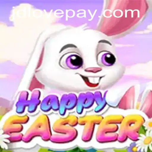 Discover the Joy of 'HappyEaster': A New Gaming Phenomenon with JDLOVE