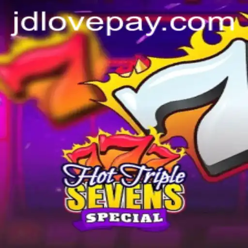 Discover the Excitement of HotTripleSevensSpecial with JDLOVE