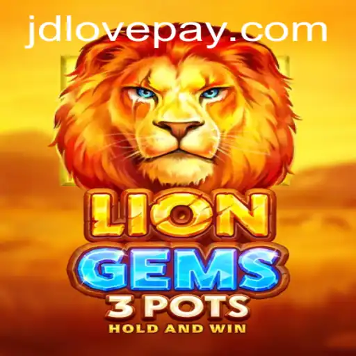 Discover the Majestic World of LionGems3pots: The Interactive Adventure
