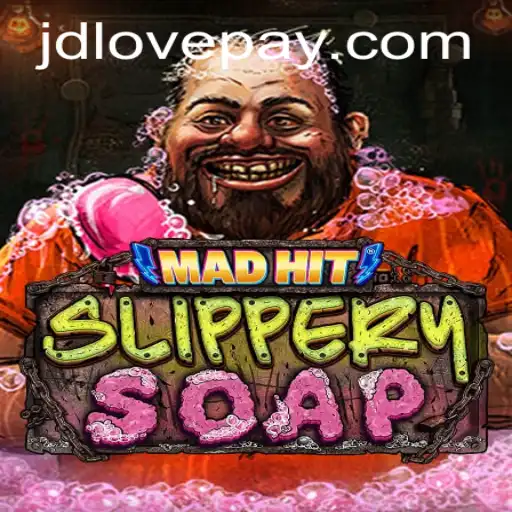 Unveiling MadHitSlipperySoap: A New Gaming Sensation with JDLOVE
