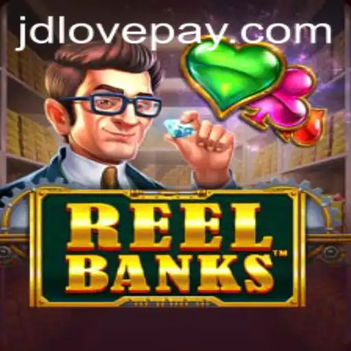 Exploring the Exciting World of ReelBanks: A Comprehensive Guide with JDLOVE