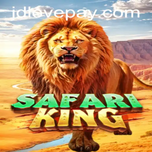Explore the Thrilling World of SafariKing Using Keyword JDLOVE