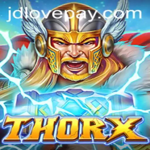 ThorX: An Epic Gaming Adventure with JDLOVE