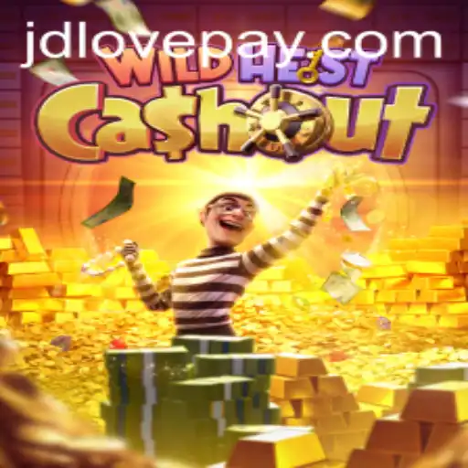 Exploring the Exciting World of WildHeistCashout with JDLOVE